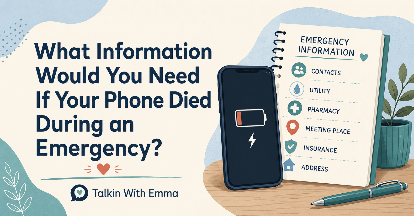 What Information Would You Need If Your Phone Died During an Emergency?